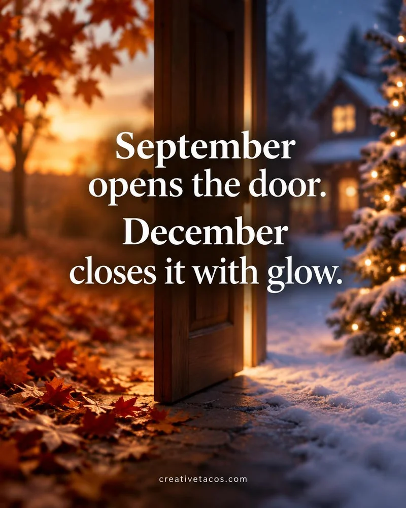 Ber months quote card with season arc from fall light to December glow and a creativetacos.com footer
