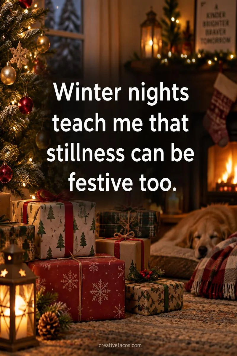 Quote card: Winter nights teach me that stillness can be festive too.