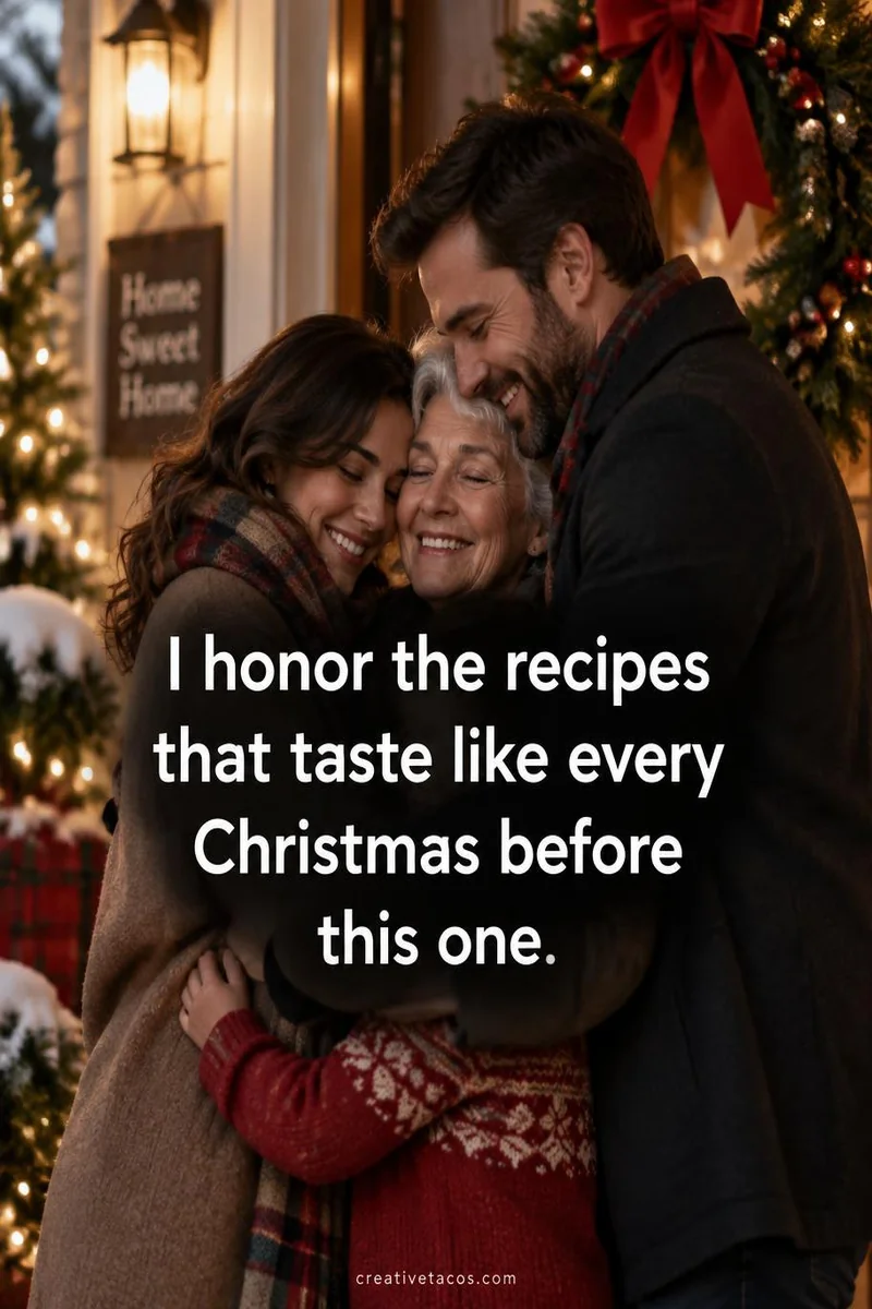 Quote card: I honor the recipes that taste like every Christmas before this one.