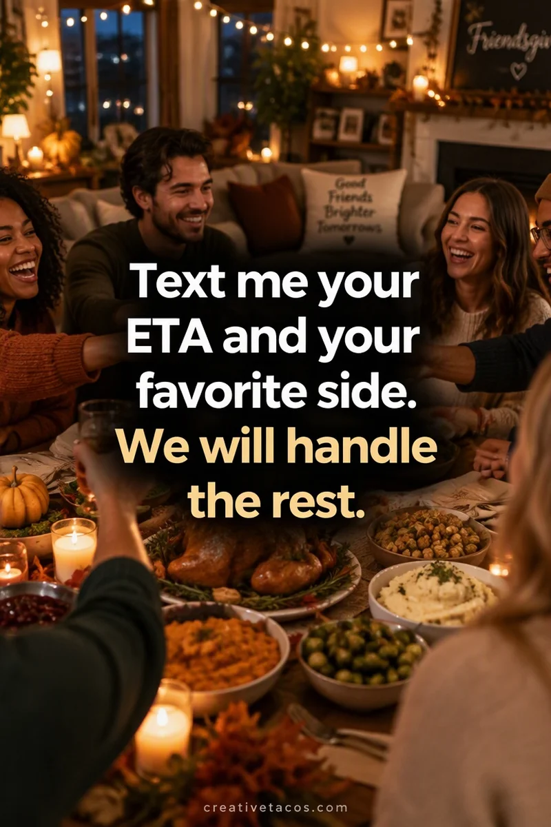 Quote card: Text me your ETA and your favorite side. We will handle the rest.