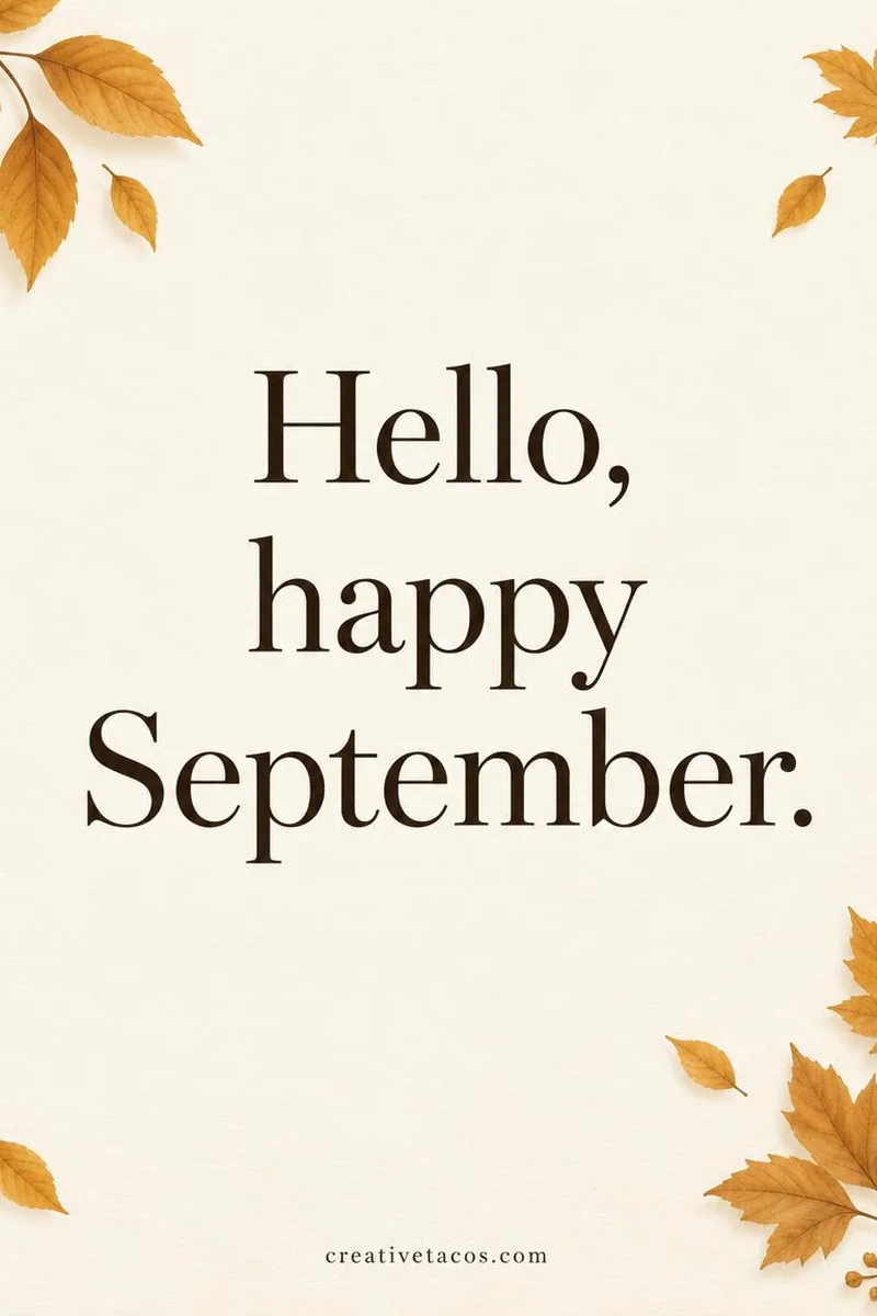 Quote card: Hello, happy September.
