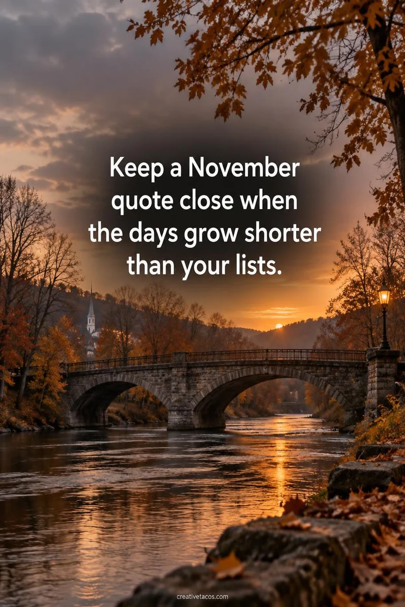Quote card: Keep a November quote close when the days grow shorter than your lists.