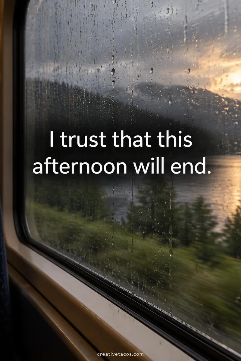 Quote card: I trust that this afternoon will end.