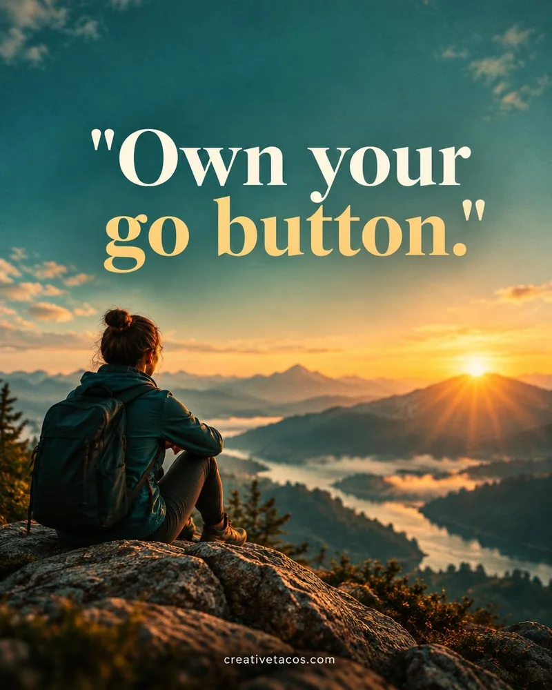 Quote card: Own your go button.