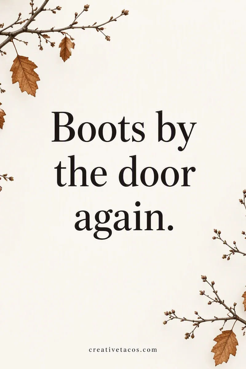 Quote card: Boots by the door again.