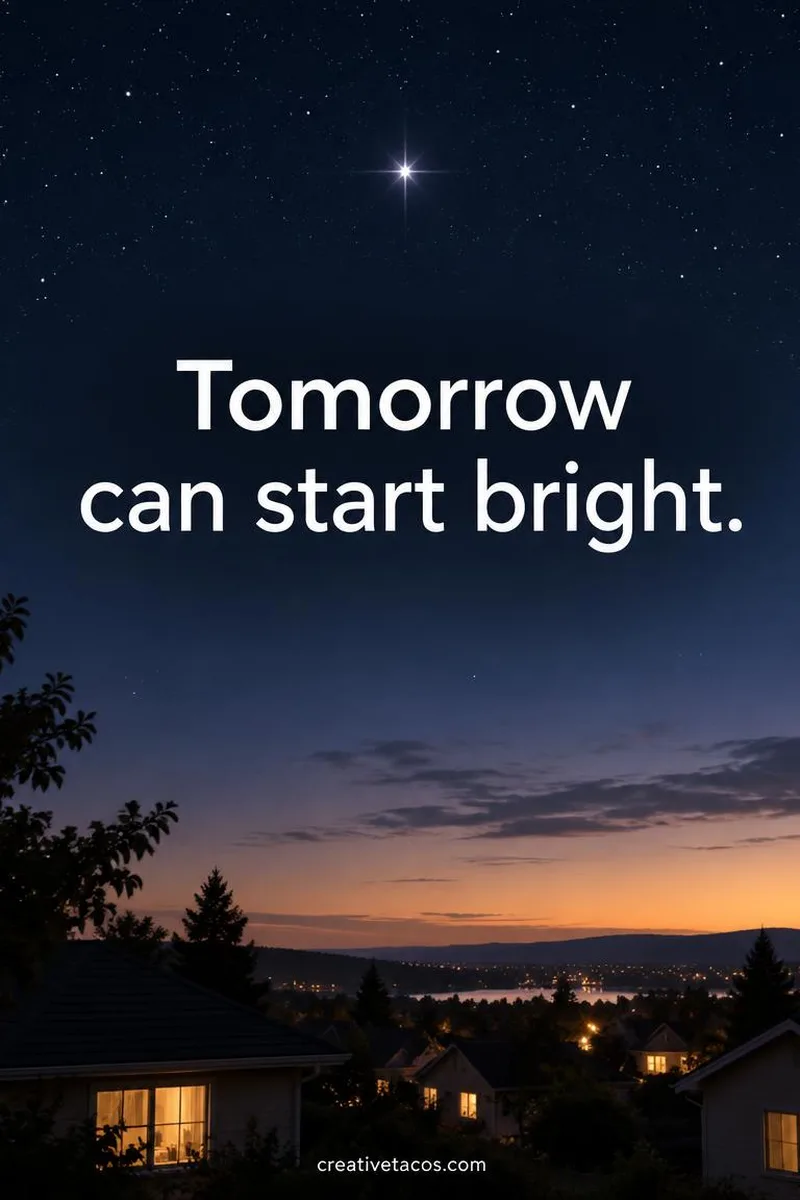 Quote card: Tomorrow can start bright.