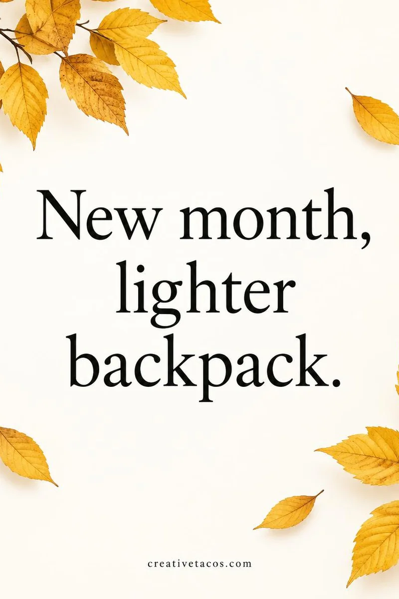 Quote card: New month, lighter backpack.