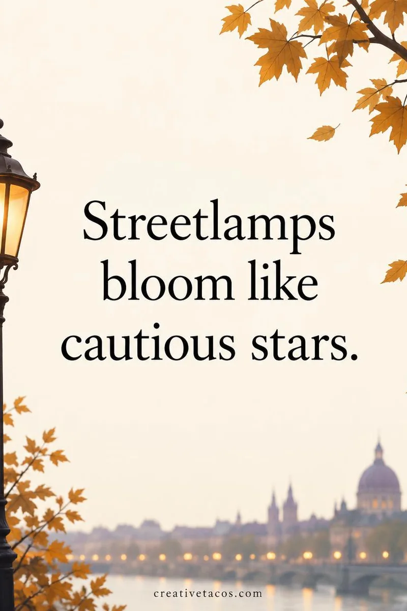 Quote card: Streetlamps bloom like cautious stars.