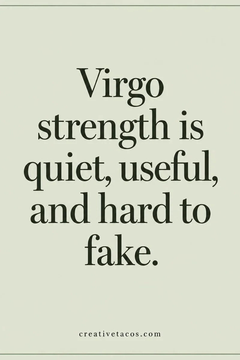 Quote card: Virgo strength is quiet, useful, and hard to fake.