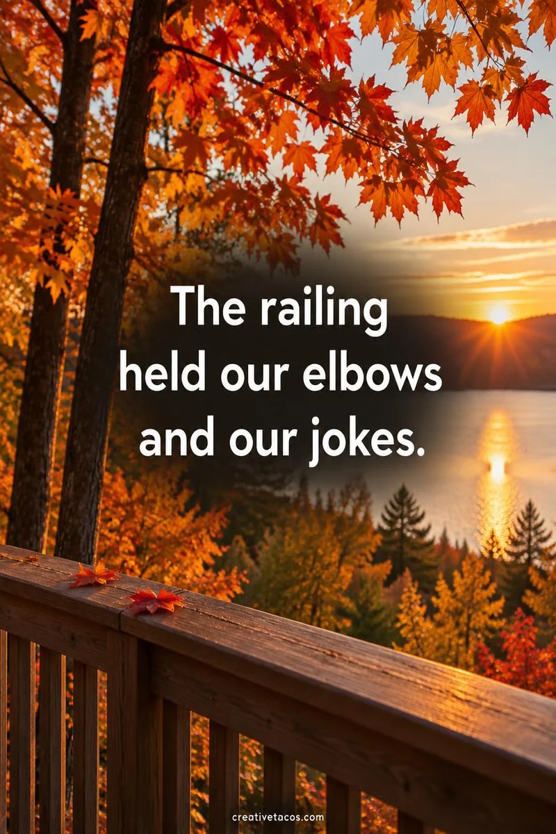 Quote card: The railing held our elbows and our jokes.