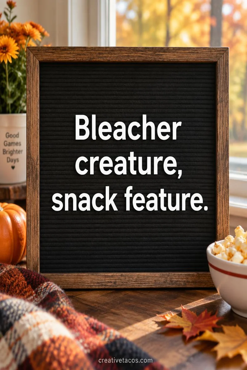 Quote card: Bleacher creature, snack feature.