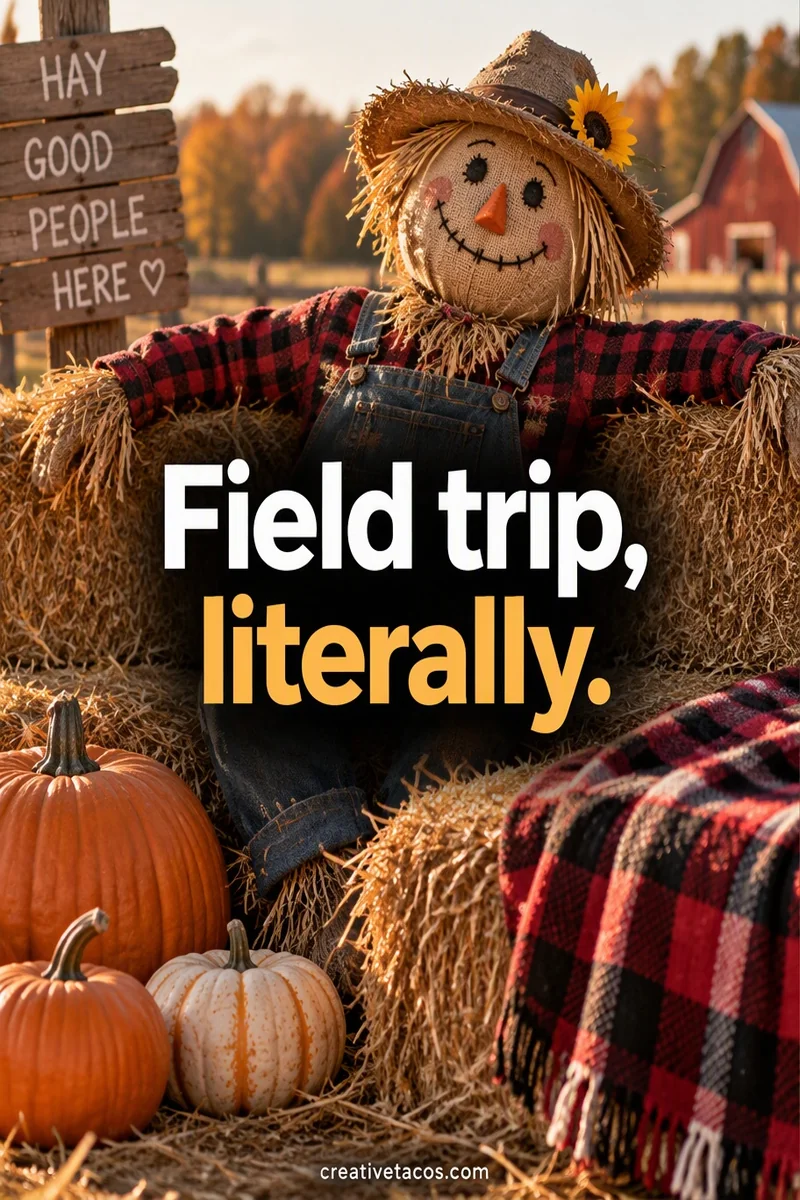 Quote card: Field trip, literally.