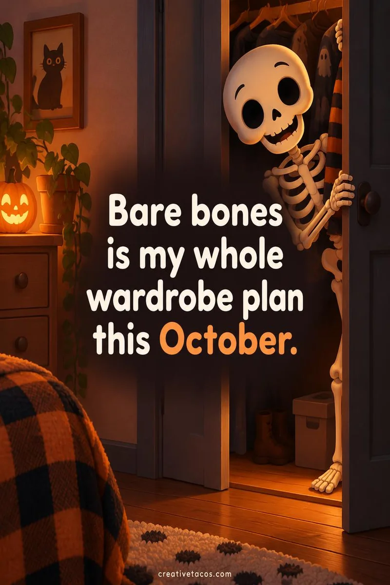 Quote card: Bare bones is my whole wardrobe plan this October.
