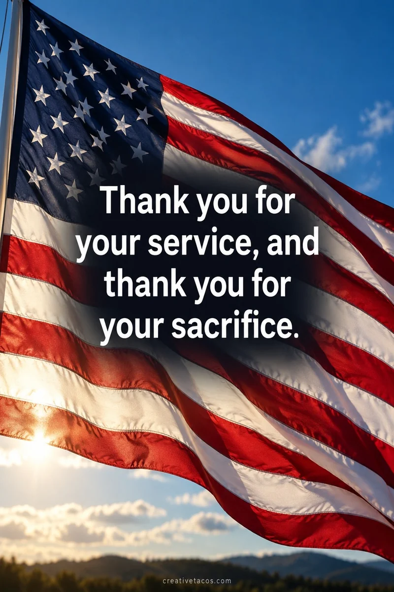 Quote card: Thank you for your service, and thank you for your sacrifice.