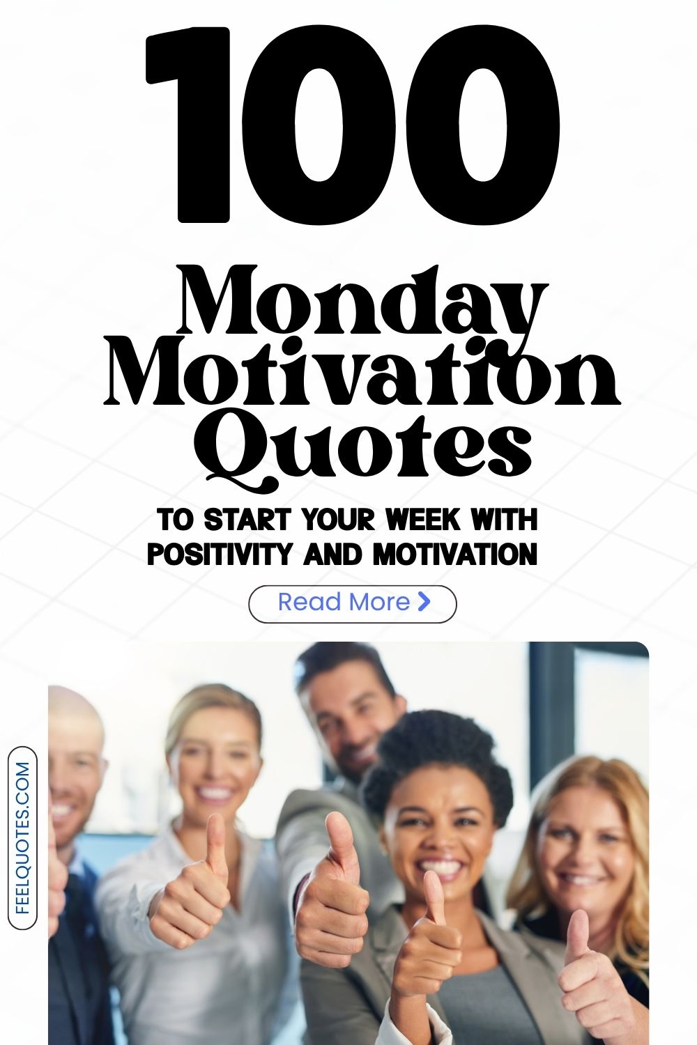 100 Monday Motivation Quotes to Start Your Week with Positivity