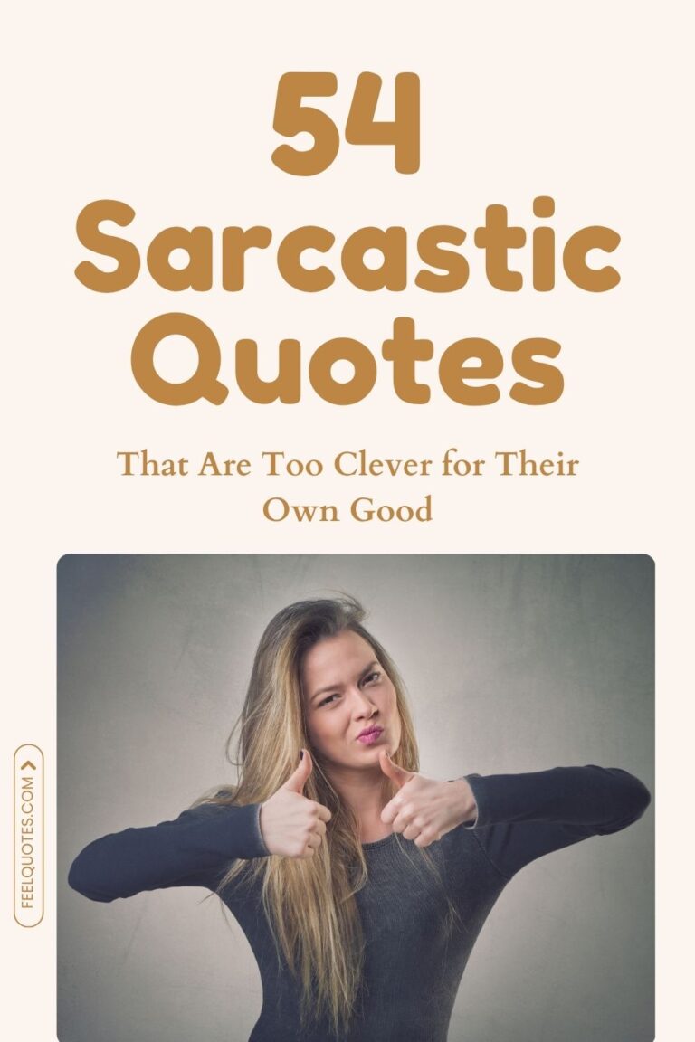 50 Sarcastic Quotes That Are Too Clever for Their Own Good
