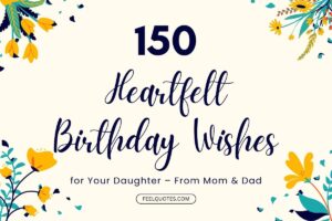 150 Heartfelt Birthday Wishes for a Daughter from Parents