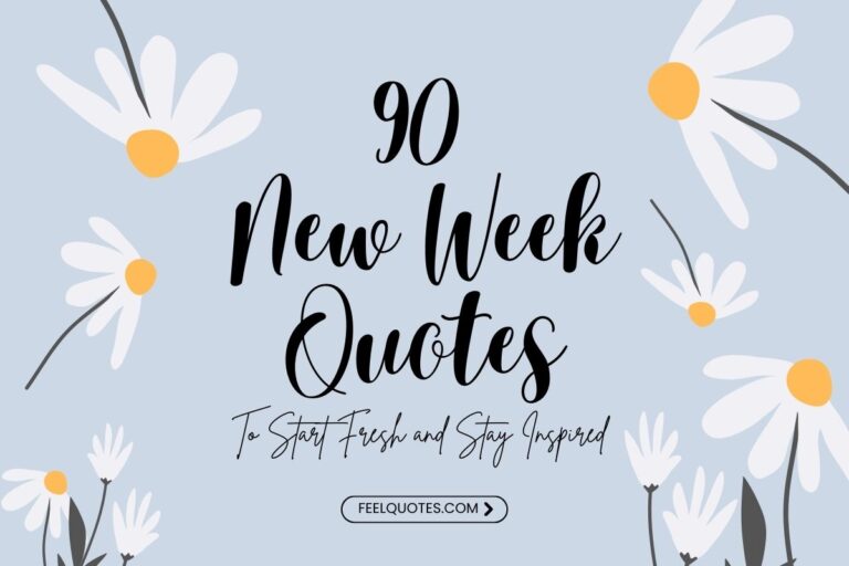 65+ New Week Quotes to Start Fresh and Stay Inspired