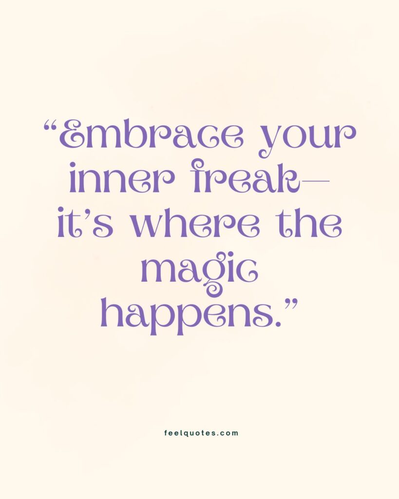 Magic Freak 50 Freaks Quotes for Your Twitter Mood & Vibes