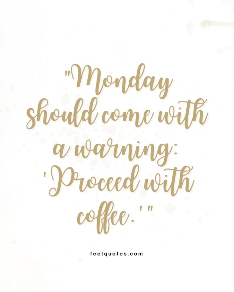 100 Happy Monday Quotes to Start Your Week with Motivation