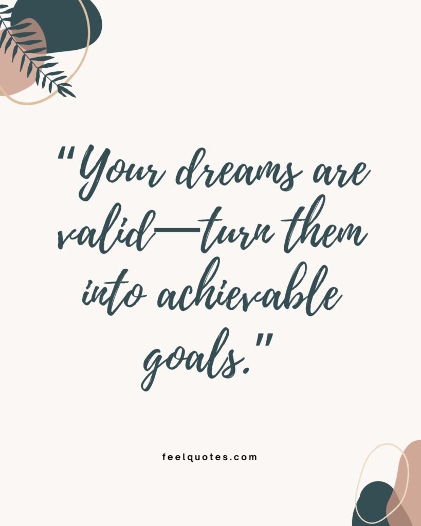 130 Goal Quotes to Inspire You to Dream Big and Stay Focused