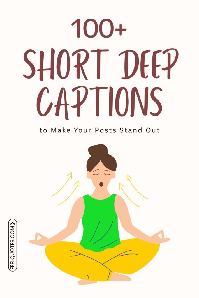100+ Short Deep Captions to Make Your Posts Stand Out - CreativeTacos
