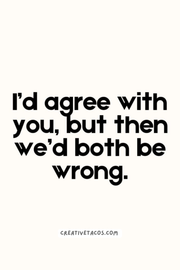 101 Funny Statements That’ll Make You Laugh or Roll Your Eyes