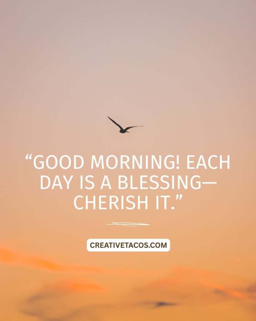 15 Blessed Good Morning Quotes to Start Your Day with Gratitude