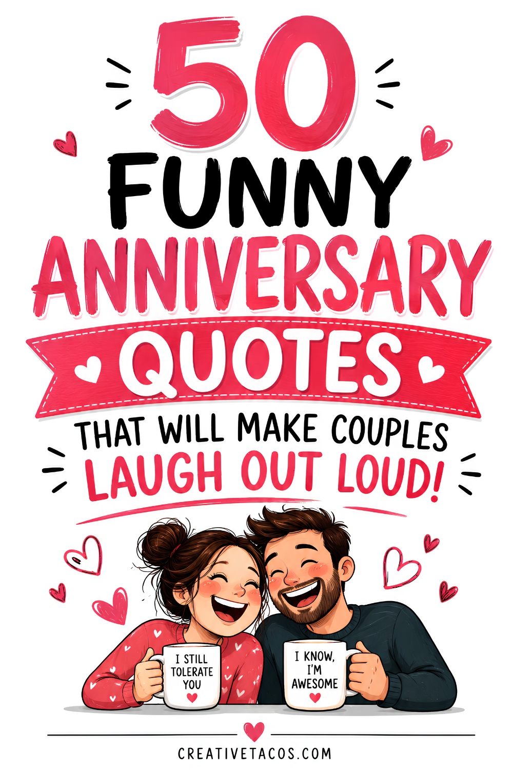 50 Funny Anniversary Quotes That Will Make Everyone Laugh